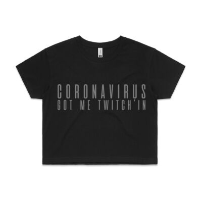 CORONAVIRUS GOT ME TWITCH'IN women's cropped tee Thumbnail